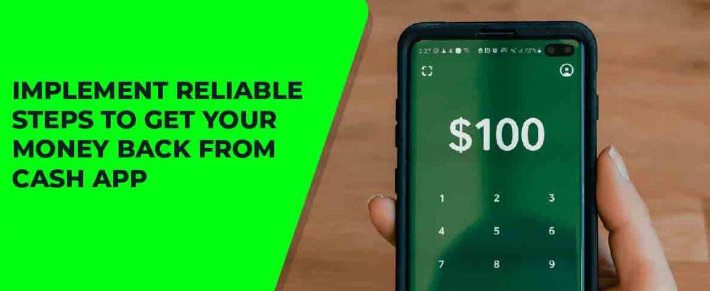 how-do-i-get-money-back-from-cash-app-if-sent-to-wrong-person-follow