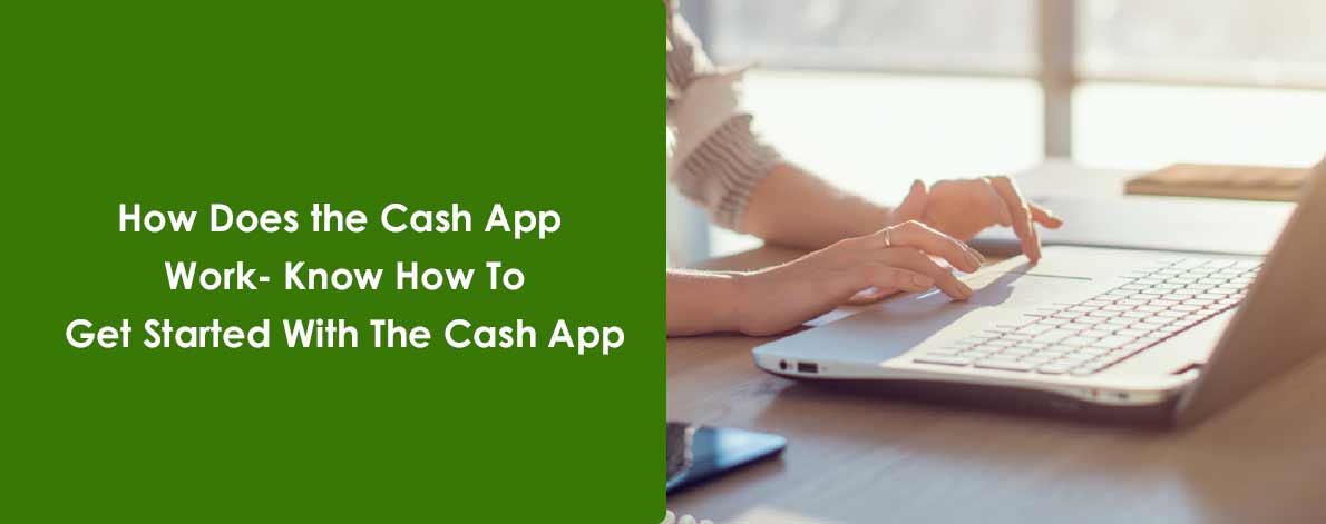 How Does Cash App Work